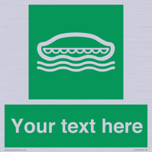 Custom sign safe condition Lifeboat